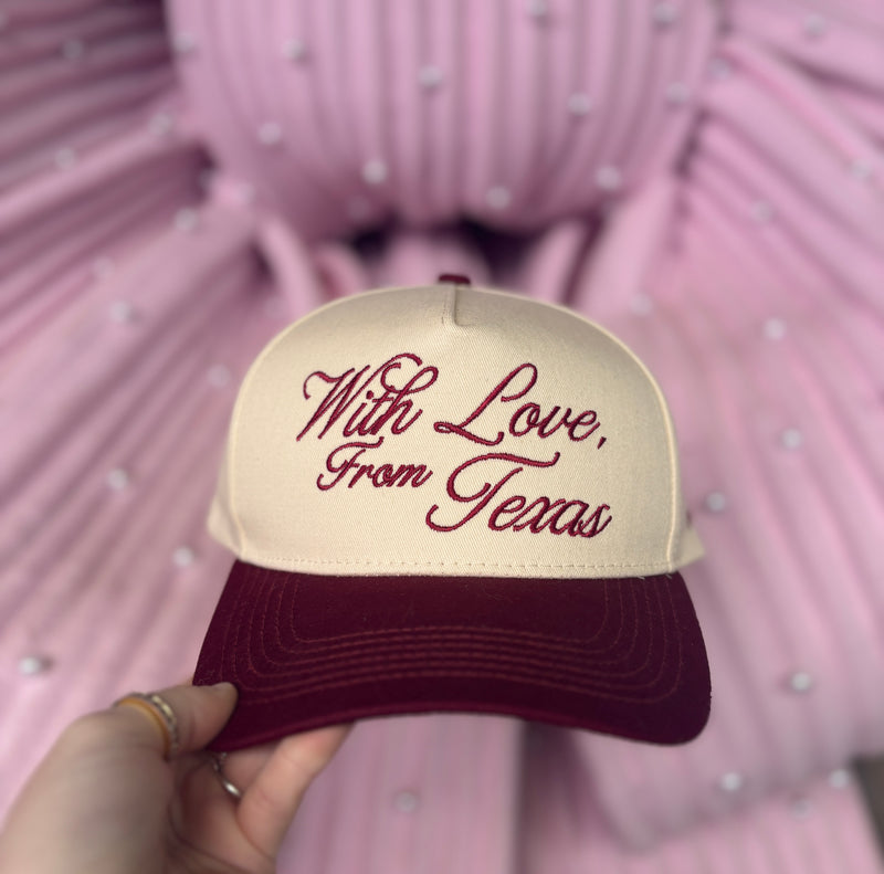 With Love, From Texas Embroidered Hat