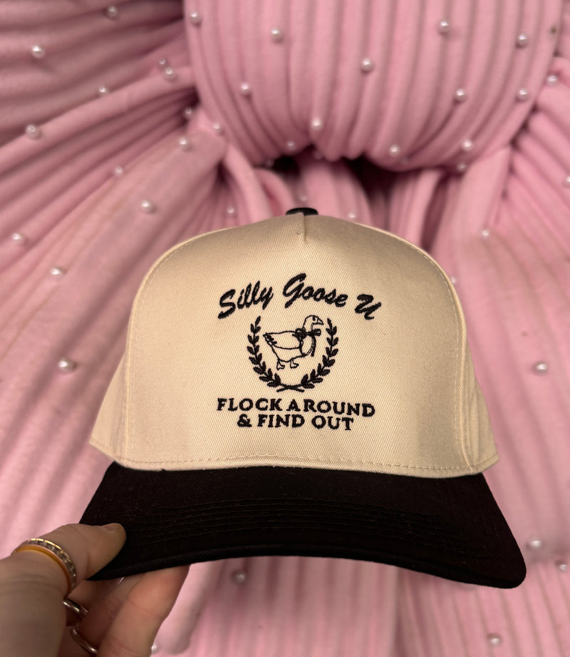 Silly Goose Flock Around & Find Out Embroidered Hat