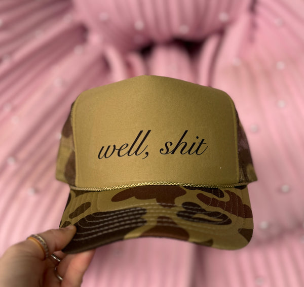 Well Shit Trucker Hat